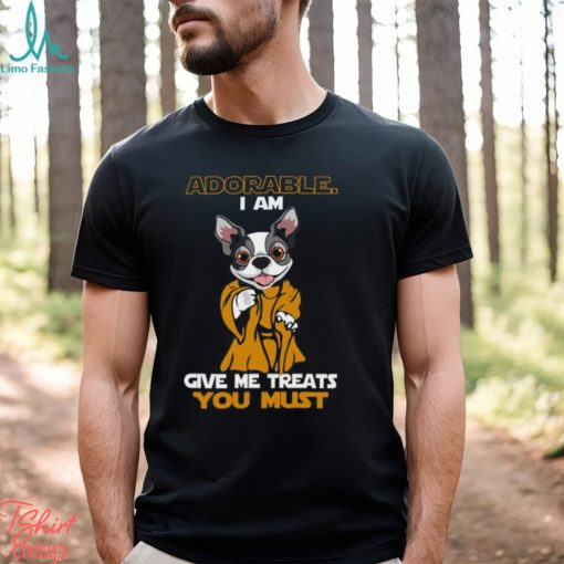 Adorable I Am Give Me Treats You Must T Shirts