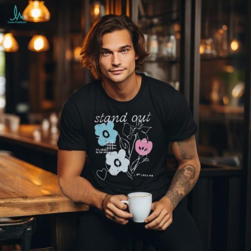 Aimsey Merch Stand Out I Am Just Me T Shirt