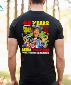 Akira Toriyama 68 Years 1955 2024 Thank You For The Memories Shirt