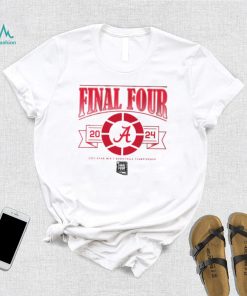 Alabama Crimson Tide Final Four 2024 NCAA Men’s Basketball Championship shirt