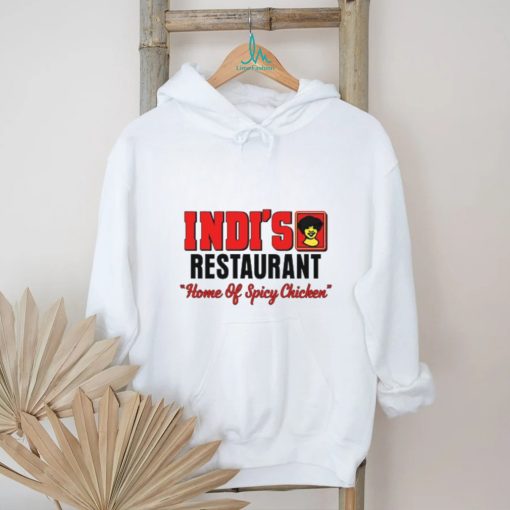 Alan Thomas Indi’s Restaurant Home Of Spicy Chicken Shirt