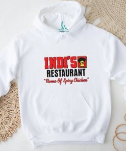 Alan Thomas Indi's Restaurant Home Of Spicy Chicken Shirt