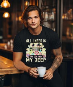 All I need is my dog and my jeep retro shirt