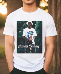 Almost Friday 23 T Shirt