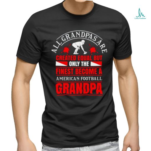 American Football Grandpa Slogan T Nfl Superbowl Playoffs T shirt