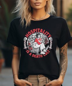 Amyjeanart Hospitality Is A Death Cult Shirt