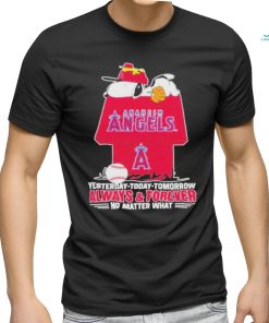 Anaheim Angels Snoopy Shirt, Always And Forever No Matter What Anaheim Angels T Shirt