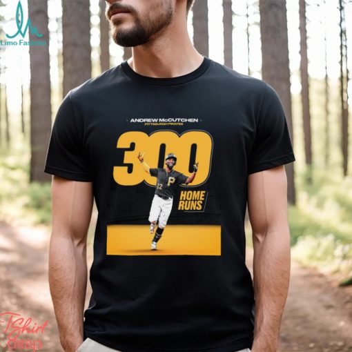 Andrew McCutchen Is Just The Fourth Player To Reach The 300 Home Runs Shirt