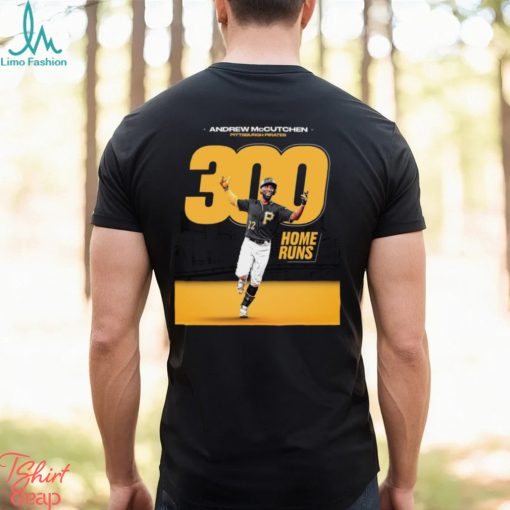 Andrew McCutchen Is Just The Fourth Player To Reach The 300 Home Runs Shirt