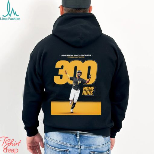 Andrew McCutchen Is Just The Fourth Player To Reach The 300 Home Runs Shirt