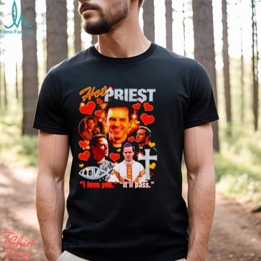 Andrew Scott hot priest I love you it’s pass shirt