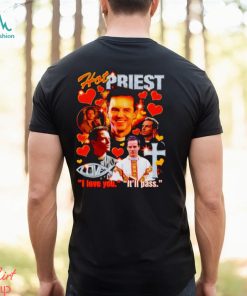 Andrew Scott hot priest I love you it’s pass shirt