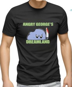 Angry George’s Dreamland Shirt