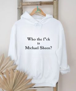 Anna Lundberg Who The Fuck Is Michael Sheen New Shirt