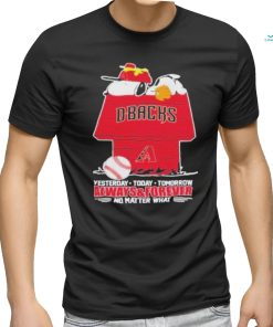 Arizona Diamondbacks Snoopy T Shirt, Always And Forever No Matter What Arizona Diamondbacks Baseball Shirt