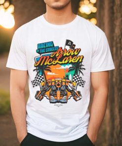 Arrow McLaren 2024 racing the streets shirt