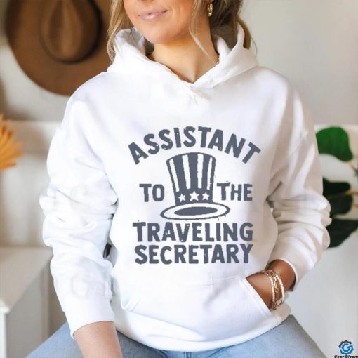 Assistant To The Traveling Secretary Shirt