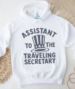 Assistant To The Traveling Secretary Shirt