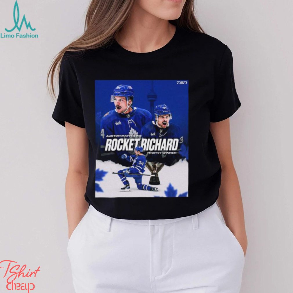 Auston Matthews Has Finished The Season With 69 Goals And Has Won His Third Maurice Rocket Richard Trophy In The Last Four Years Classic T Shirt Auston Matthews Has Finished The Season With 69 Goals And Has Won His Third Maurice Rocket Richard Trophy In The Last Four Years Classic T Shirt