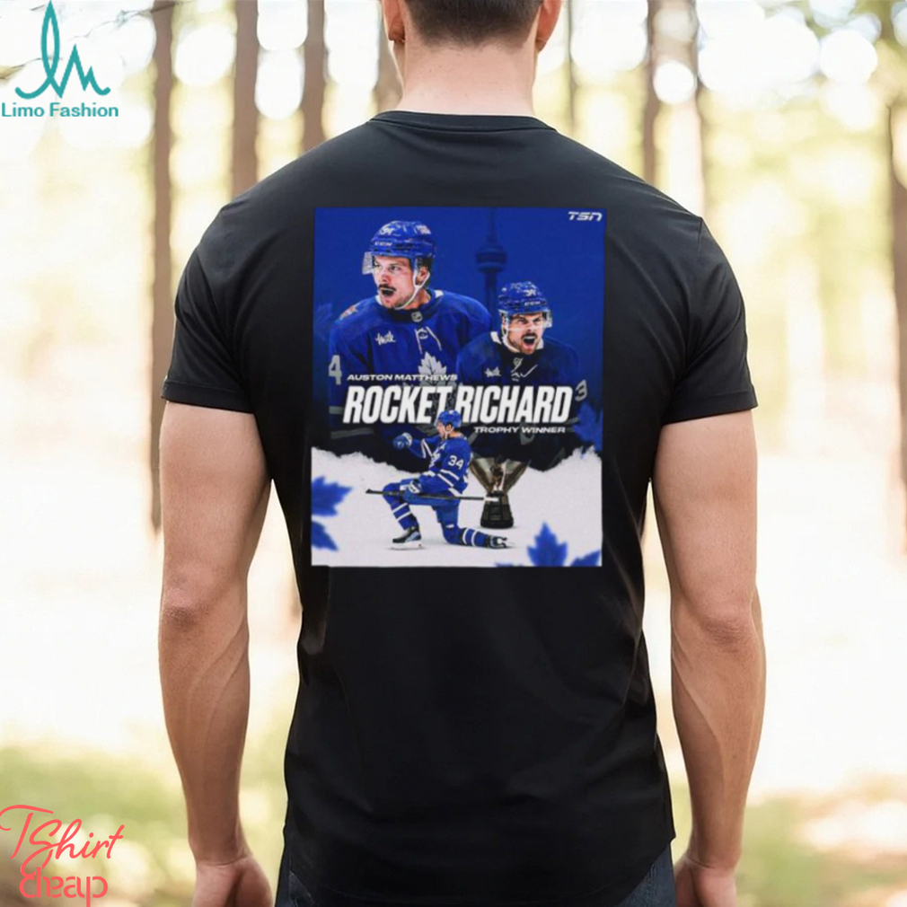 Auston Matthews Has Finished The Season With 69 Goals And Has Won His Third Maurice Rocket Richard Trophy In The Last Four Years Classic T Shirt Auston Matthews Has Finished The Season With 69 Goals And Has Won His Third Maurice Rocket Richard Trophy In The Last Four Years Classic T Shirt