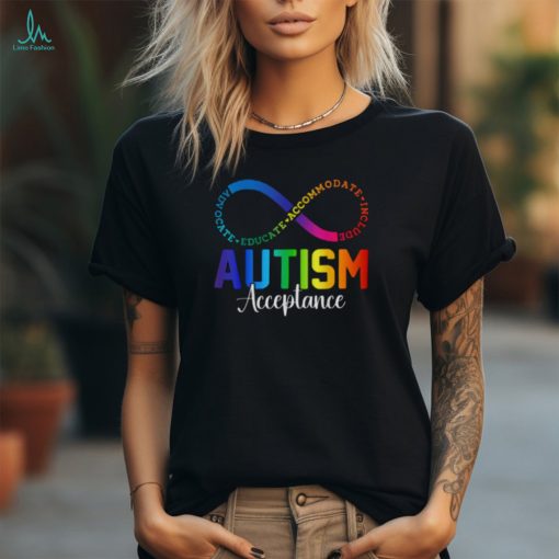 Autism Awareness Acceptance Shirt Infinity Symbol Men Women T Shirt