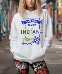 Back Home Again In Indiana shirt