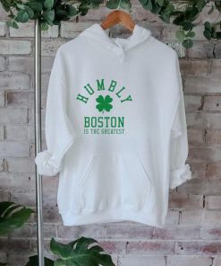 Barstool Humbly Boston Is The Greatest T Shirt