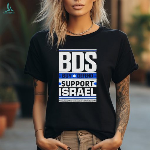 Bds buy defend support Israel shirt