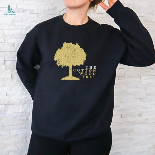 Best the cottonwood tree shirt