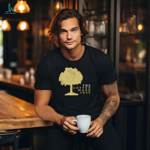 Best the cottonwood tree shirt