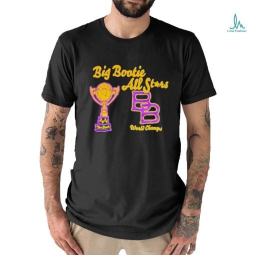 Big Bootie All Stars World Champs 2024 Two Friends Shirt