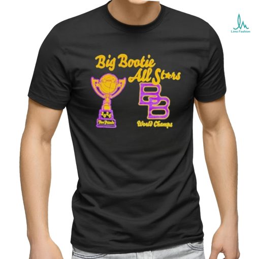 Big Bootie All Stars World Champs 2024 Two Friends Shirt