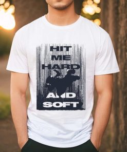 Billie Eilish Hit Me Hard And Soft Shirt