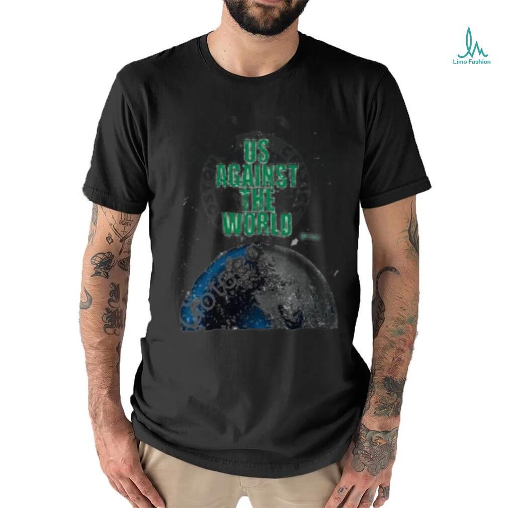 Boston Celtics Us Against The World Shirt Boston Celtics Us Against The World Shirt