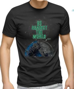 Boston Celtics Us Against The World Shirt