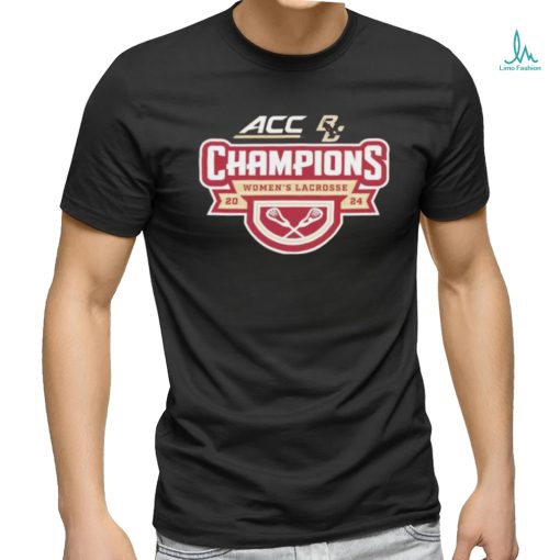 Boston College Eagles 2024 ACC Women’s Lacrosse Tournament Champions shirt