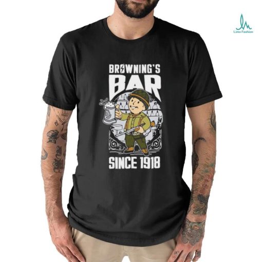 Browning’s bar since 1918 shirt
