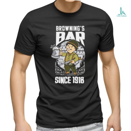 Browning’s bar since 1918 shirt