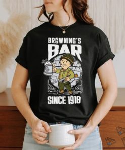 Browning’s bar since 1918 shirt