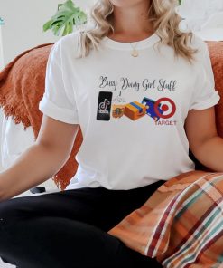 Busy doing girl stuff shirt