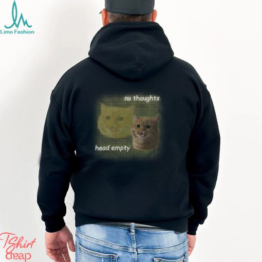 Cats Being Weird Little Guys Cat No Thoughts Head Empty Tee Unisex T Shirt