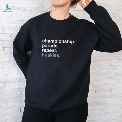 Championship Parade Repeat Huskies Ladies Boyfriend Shirt   Copy