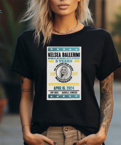 Championt shirt – Official Kelsea Ballerini April 16, 2024 Opry House, Nashville, TN Poster shirt