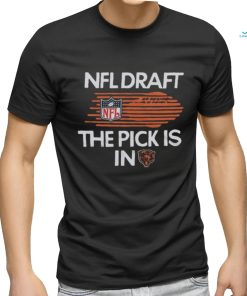 Chicago Bears Nfl Draft The Pick Is In shirt