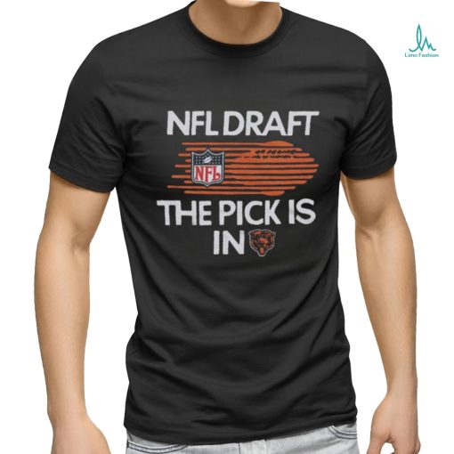 Chicago Bears Nfl Draft The Pick Is In shirt