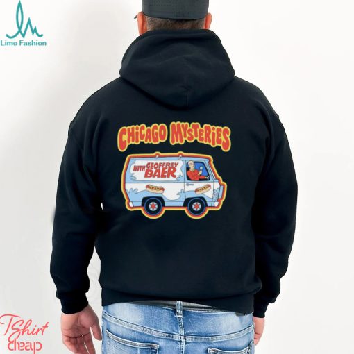 Chicago mysteries with Geoffrey Baer shirt