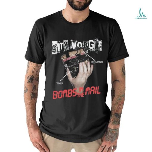 City Morgue Bombs In The Mail Shirt Unisex T Shirt