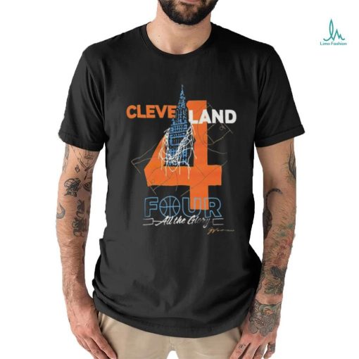 Cleveland 4 Women’s Basketball Four All The Glory shirt