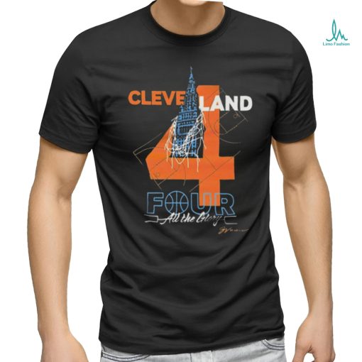 Cleveland 4 Women’s Basketball Four All The Glory shirt