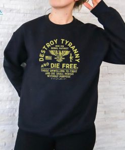 Combat iron apparel destroy Tyranny and die free men’s shirt